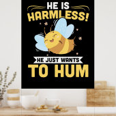 Poster L'Apiculteur Veut Juste Hum (Cuisine)