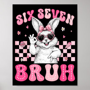 Poster Lapin 67 Six Sept Bruh 6 7 Joyeuses Pâques Wo