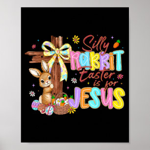 Poster Lapin idiot Pâques est pour Jésus les enfants les