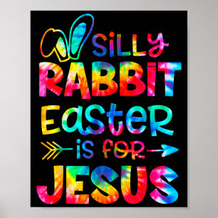 Poster Lapin idiot Pâques est pour Jésus tie dye chrétien