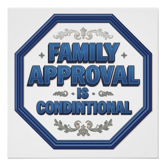 Poster L'approbation familiale est conditionnelle (Devant)