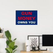 Poster L'argent des armes vous possède (Bureau à domicile)