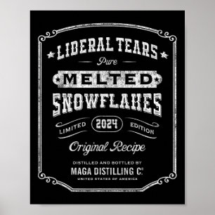 Poster Larmes libérales Flammes de neige fondues Whiskey 