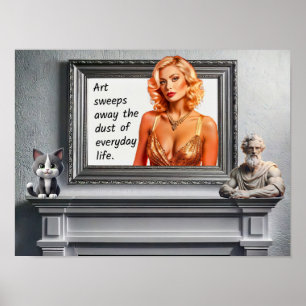 Poster L'art balaie la poussière de la vie quotidienne