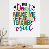 Poster L'art enseignant ne me forcent pas à utiliser ma v (Cuisine)