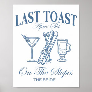 Poster Last toast on the slopes bachelor skiing bridal
