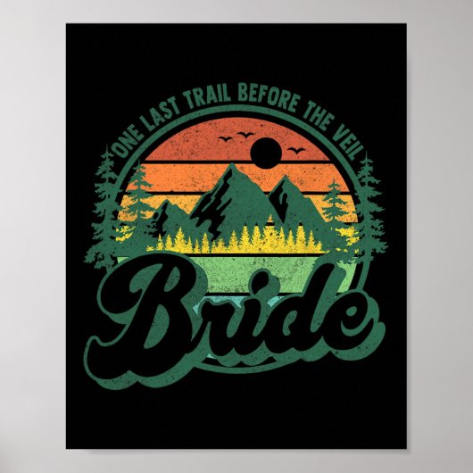 Poster Last Trail Before The Veil Bride Camp Camping Bach (Devant)