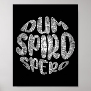 Poster Latin Phrase Dum Spiro Spero Motivation Langue E