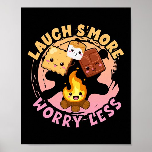 Poster Laugh S'more Worry Less Weekend Clamping Children  (Devant)