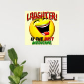 Poster Laughter is the Best Medicine (Bureau à domicile)
