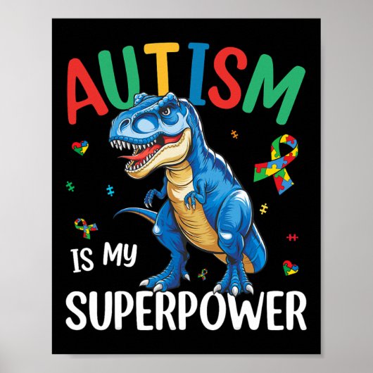 Poster L'autisme est ma superpuissance Dinosaure T-rex Au (Devant)