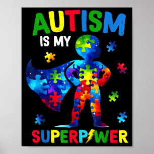 Poster L'autisme est un superpouvoir autisme sensibilisat