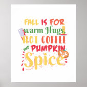 Poster L'Automne Est Pour Les Hugs Chauds Café Chaud Et É (Devant)