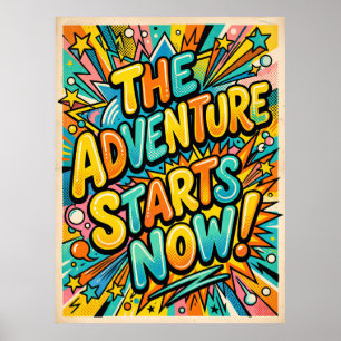 Poster l'aventure commence maintenant