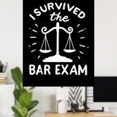 Poster L'Avocat A Survécu À L'Examen Bar (Bureau à domicile)