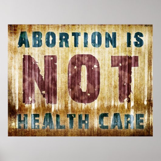 Poster L'avortement n'est pas un service de santé (Devant)