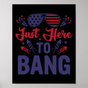 Poster Le 4 Juillet Juste Ici Pour Bang Juillet 4