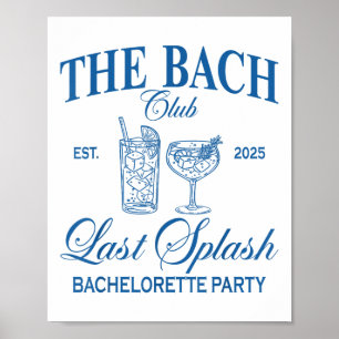 Poster Le Bach Club 2025 Dernier Splash Beach Bachelorett