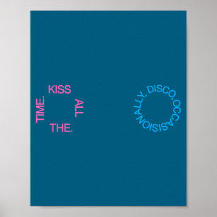Poster Le baiser tout le temps disco occasionnellement