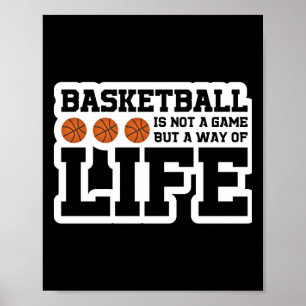 Poster Le Basket-Ball N'Est Pas Un Jeu, Mais Un Mode De V