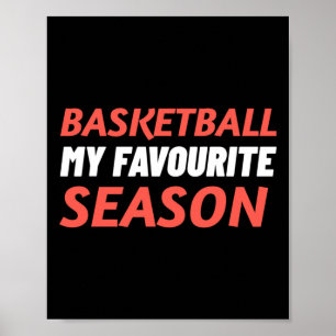 Poster Le Basket Est Ma Saison Préférée