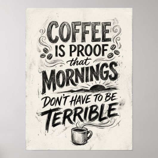 Poster le café est la preuve que (Devant)