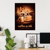 Poster Le café est la vie (Bureau à domicile)