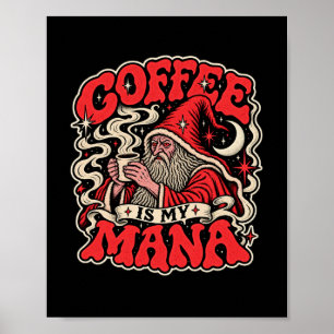 Poster Le café est mon mana