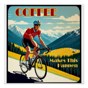 Poster Le Café Fait Que Cela Se Passe En Cyclisme