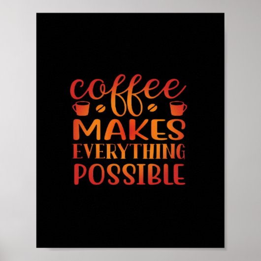 Poster Le Café Fait Tout L'Amour Possible (Devant)