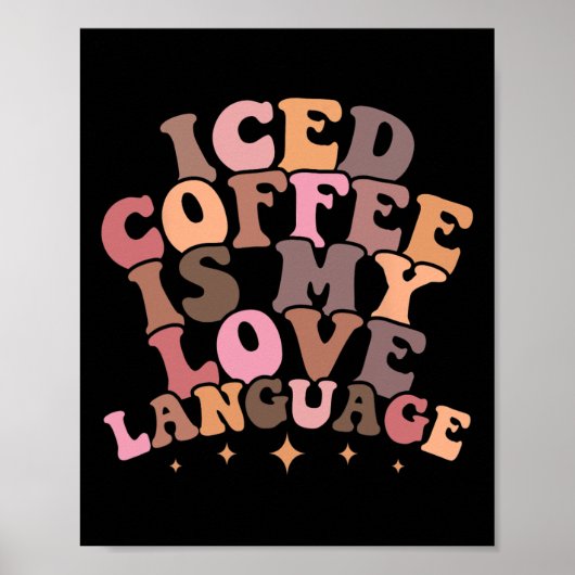 Poster Le café glacé est mon langage de l'amour Mignon ca (Devant)