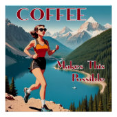 Poster Le Café Permet Cette Exécution Possible (Devant)
