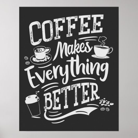 Poster Le café rend tout mieux - Barista (Devant)