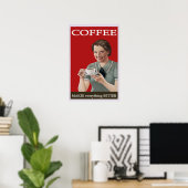 Poster Le Café vintage Rend Tout Mieux (Bureau à domicile)