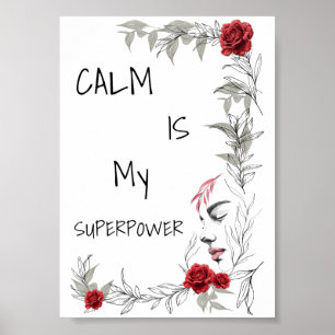 Poster Le calme est mon super-pouvoir Confiance en soi