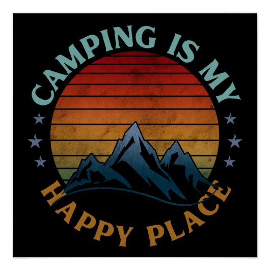 POSTER LE CAMPING EST MON ENDROIT HEUREUX (Devant)