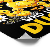 Poster Le Canard Mignet Aime Juste Une Fille Qui Aime Les (Coin)