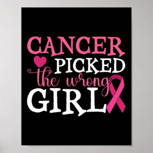 Poster Le Cancer A Choisi La Mauvaise Fille Le Cancer Du