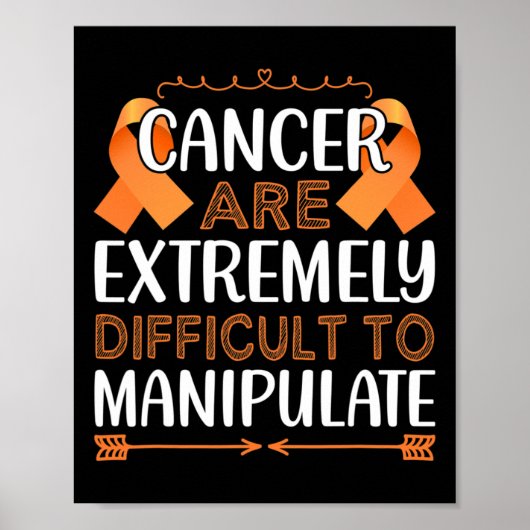Poster Le Cancer Est Extrêmement Difficile À Manupuler Da (Devant)
