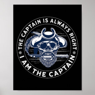 Poster Le capitaine a toujours raison Je suis le capitain