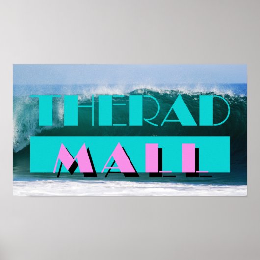 Poster Le centre commercial Rad "MIAMI : Ocean Wave" 19po (Devant)