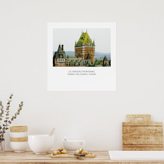 Poster Le Château Frontenac, Québec (Cuisine)