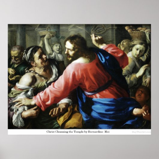 Poster Le Christ nettoie le temple par Bernardino Mei (Devant)