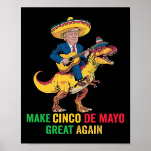 Poster Le Cinco De Mayo Refait Une Grande Trump Avec La P
