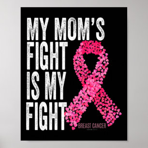Poster Le combat de maman est ma lutte Conscience du canc