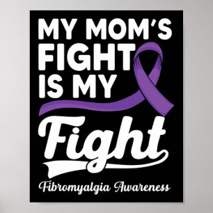 Poster Le combat de maman est mon combat Purple Fibromyal