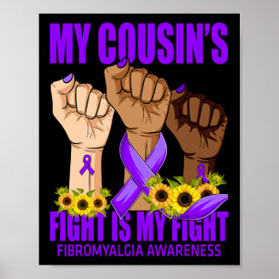 Poster Le combat de My Cousin est mon combat Fibromyalgie