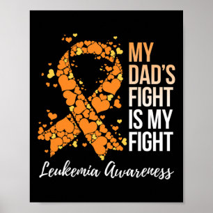 Poster Le combat de papa est ma lutte contre la leucémie