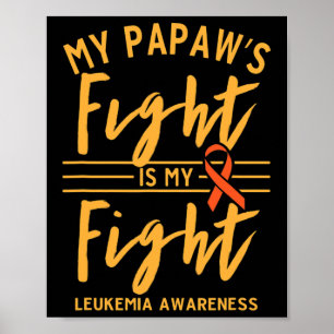 Poster Le combat de Papaw est ma lutte contre la leucémie
