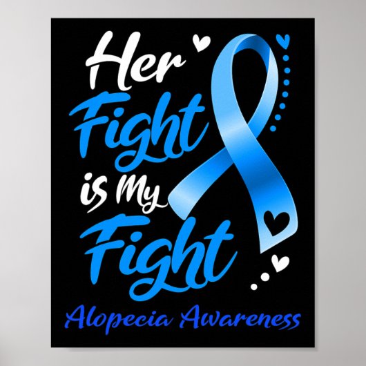 Poster Le combat est mon combat Alopecia sensibilisation (Devant)